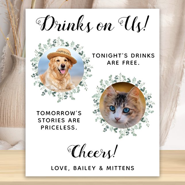 Drinks On Us Dog Open Bar Photo Pet Wedding Poster (Creator Uploaded)