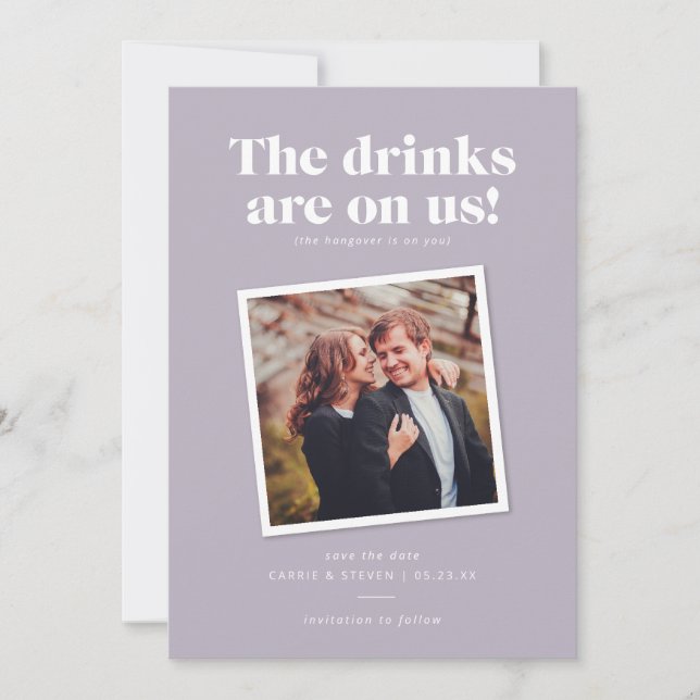 Drinks on Us Funny Wedding Save the Date (Front)