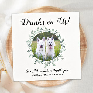 Drinks On Us Open Bar Eucalyptus Photo Pet Wedding Napkin