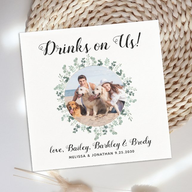 Drinks On Us Open Bar Greenery Photo Pet Wedding Napkin (Creator Uploaded)