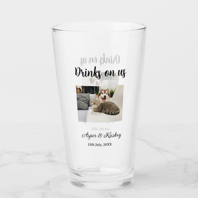 Drinks on us open bar pet photo wedding couple dat glass (Front)