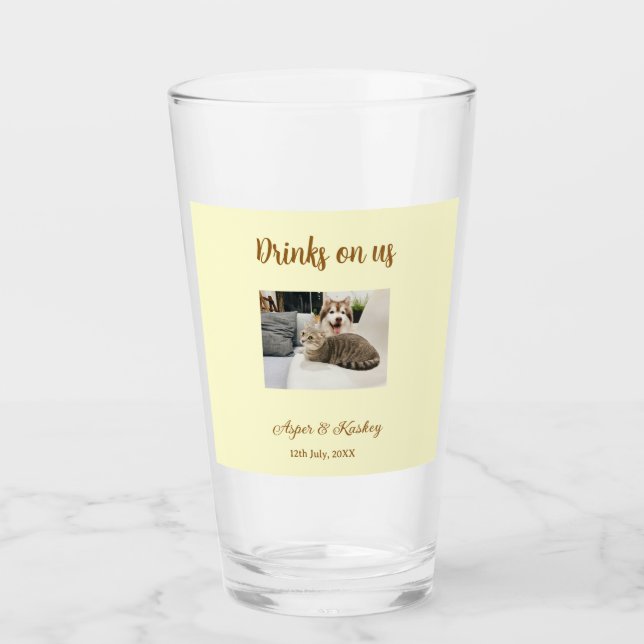 Drinks on us open bar pet photo wedding couple dat glass (Front)