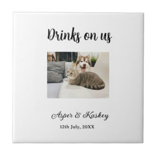 Drinks on us open bar pet photo wedding couple dat tile