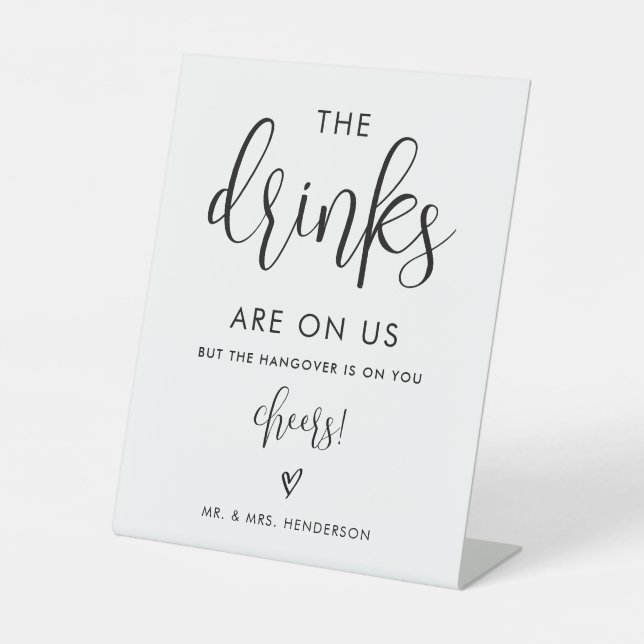 Drinks On Us Open Bar Sign (Front)