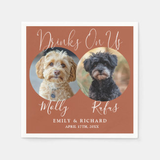 Drinks On Us Pet Photos Terracotta Wedding Napkin