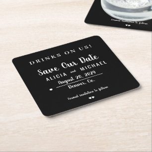 Drinks on us simple script wedding save the date square paper coaster