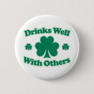 Drinks Well With Others 6 Cm Round Badge