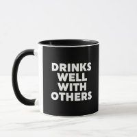 Drinks Well With Others