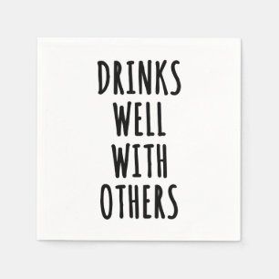 Drinks Well With Others Napkin