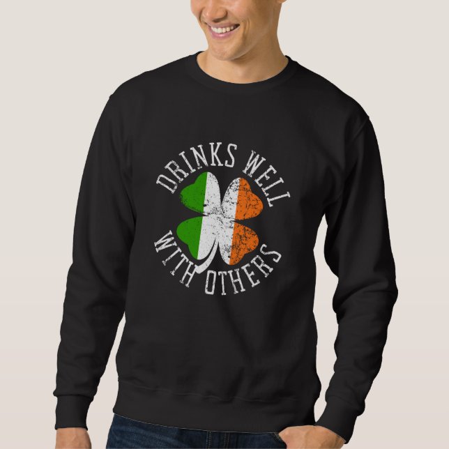 Drinks Well With Others St Patrick s Day Drunk Bee Sweatshirt (Front)