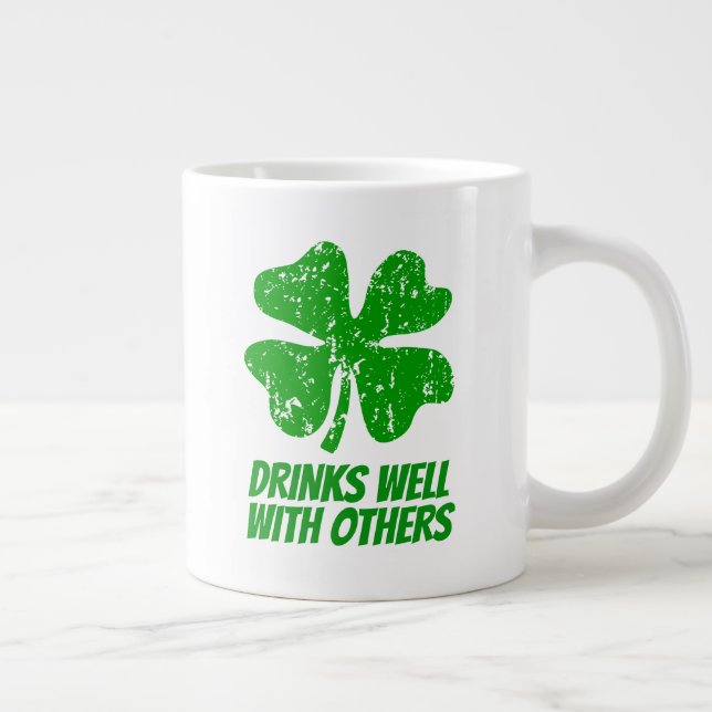 Drinks well with others St Patricks Day jumbo mug (Right)