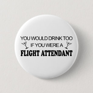 DrinkToo - Flight Attendant 6 Cm Round Badge