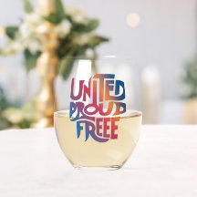 Drinkware Style: Stemless Wine Glass, with slogan 