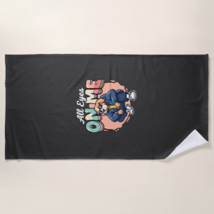 Drip Dog All Eyes On Me Beach Towel