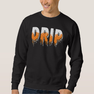 Drip Dripping WMNS Citrus 11s Matching Sweatshirt