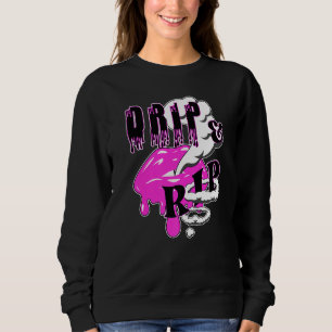 Drip & Rip Vaping Lips & Vapour Rings For Nicotin Sweatshirt