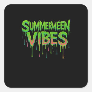 Drip Summerween Vibes Spooky Fun Classic Square Sticker