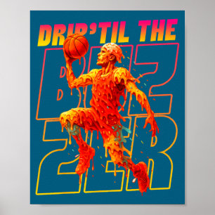 Drip till the buzzer funny basketball ice cream poster