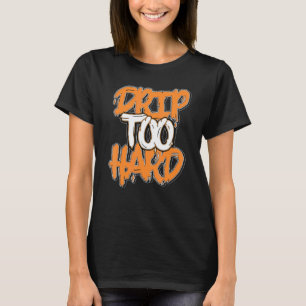 Drip Too Hard WMNS Citrus 11s Matching T-Shirt