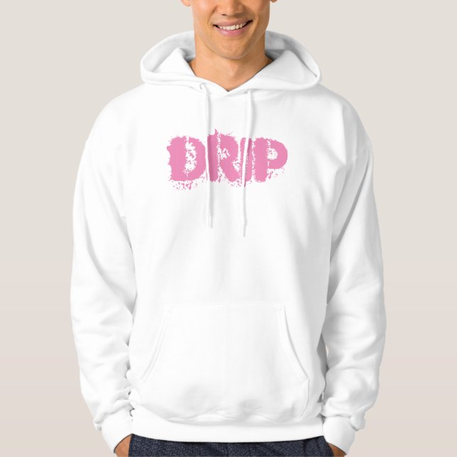'DRIP" White Hoodie (Front)
