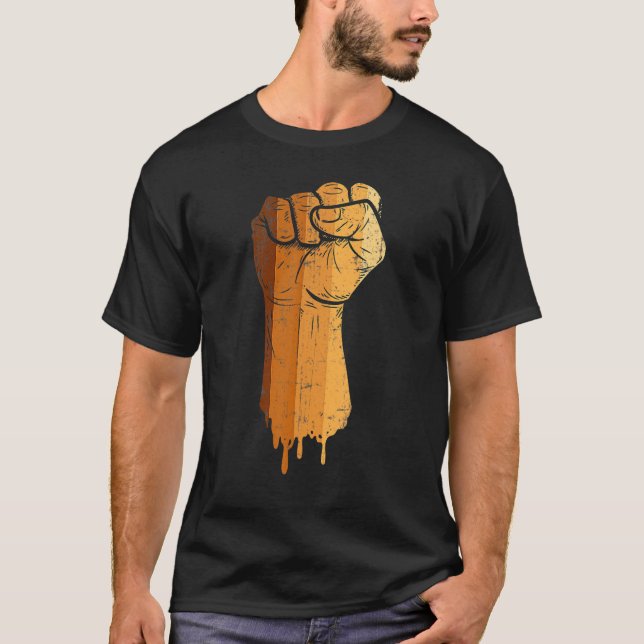 Drippin Melanin Black Fist African American Histor T-Shirt (Front)