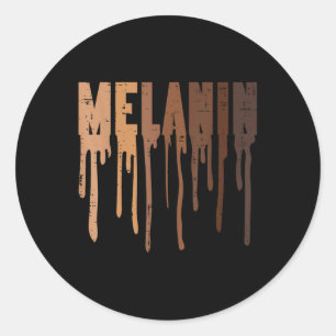 Drippin Melanin Black History Pride Black Lives Bl Classic Round Sticker