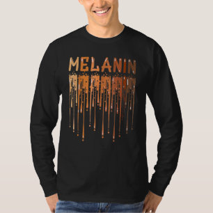 Drippin Melanin for Women Pride Black History Mont T-Shirt
