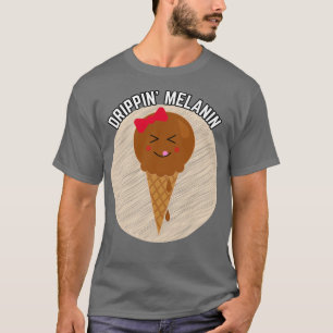 Drippin Melanin Ice Cream Cone T-Shirt