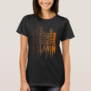 Drippin Melanin Pride Afro Queen Black History Mon T-Shirt