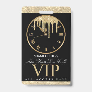 Dripping Clock NYE All Access ID Badge