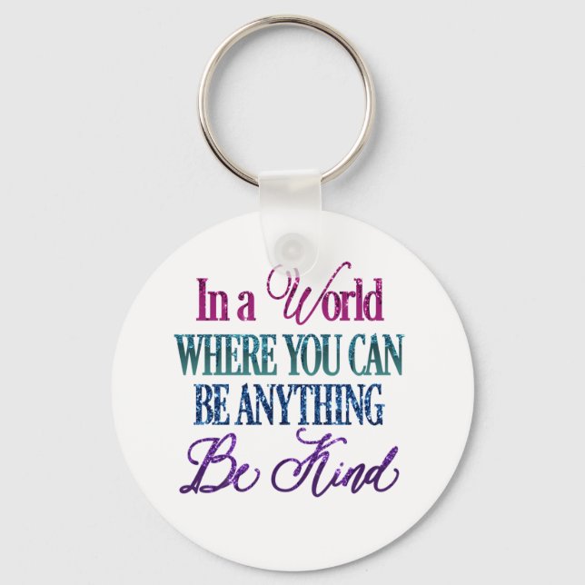 Dripping Glitter Inspirational Quote Key Ring (Front)