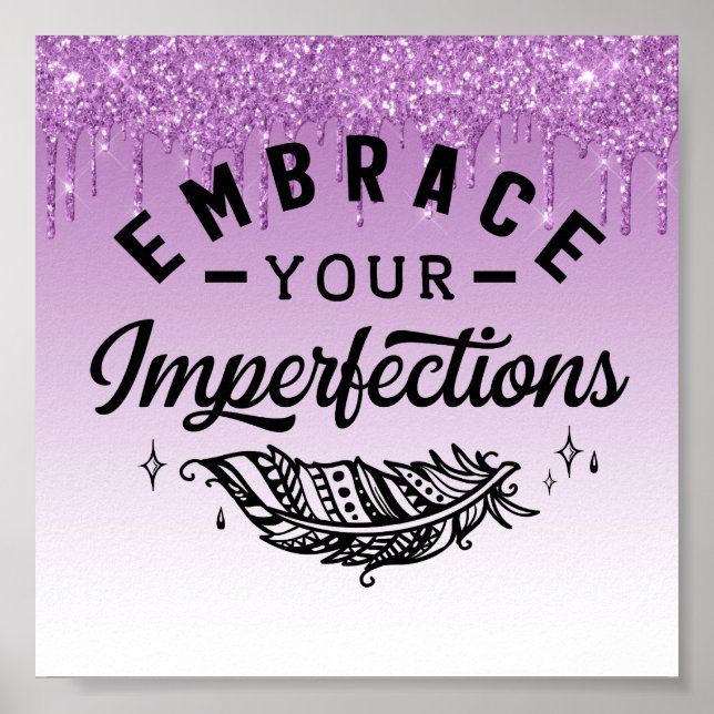 Dripping Glitter Inspirational Quote Poster (Front)