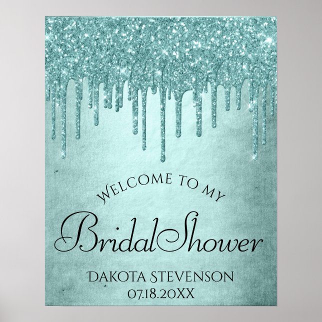 Dripping Luxe Glitter | Mint Teal Pour Shower Poster (Front)