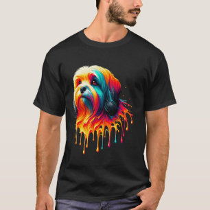 Dripping Paint Art Havanese Havaneses T-Shirt