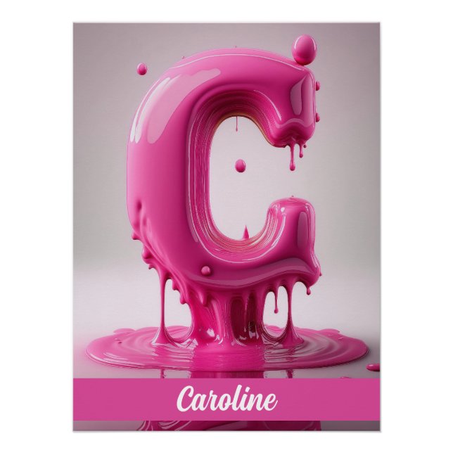 Dripping Pink Letter C - Customizable Name Poster  (Front)