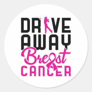 Drive Away Breast Cancer Golfing Golf Golfer Classic Round Sticker