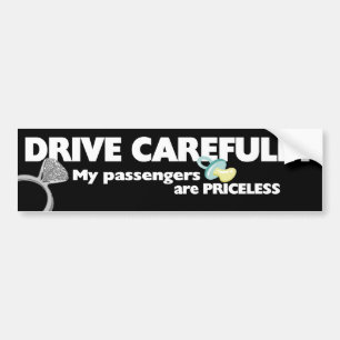 Drive Carefully Bumper Sticker