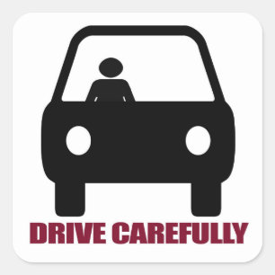 Drive Carefully Stickers
