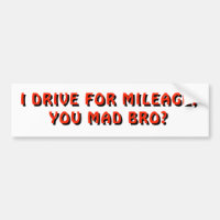Drive For Mileage, You Mad Bro? Red