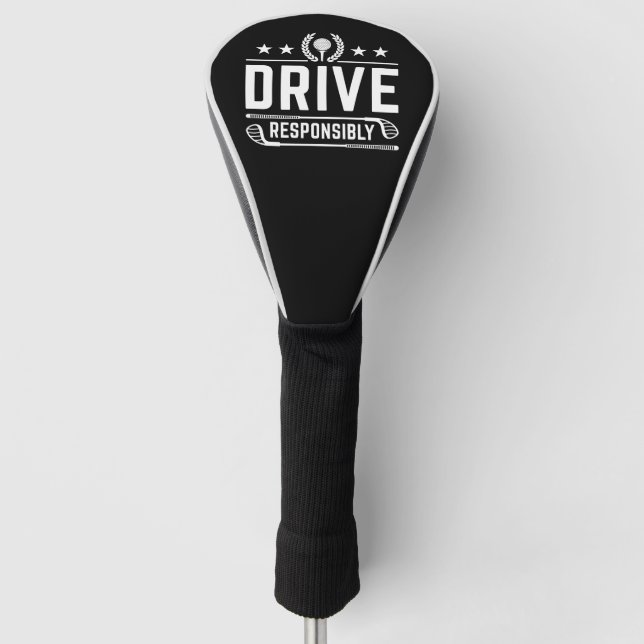 Drive Responsibly Golf Head Cover (Front)