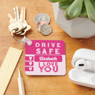 Drive safe I love you add name photo pink Key Ring