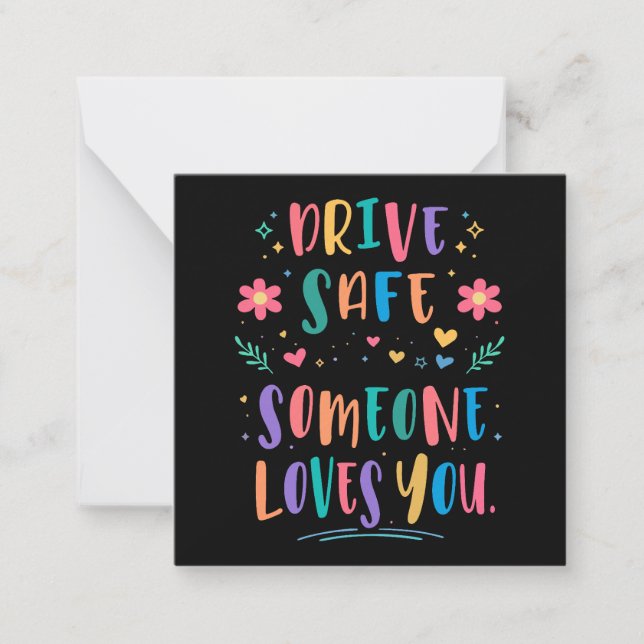 Drive safe someone loves you card (Front)