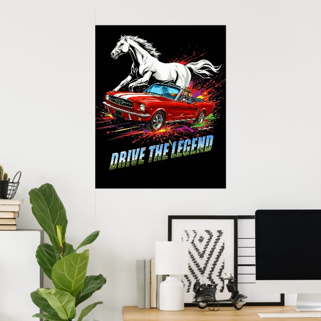 Drive the Legend v01 Poster (Home Office)