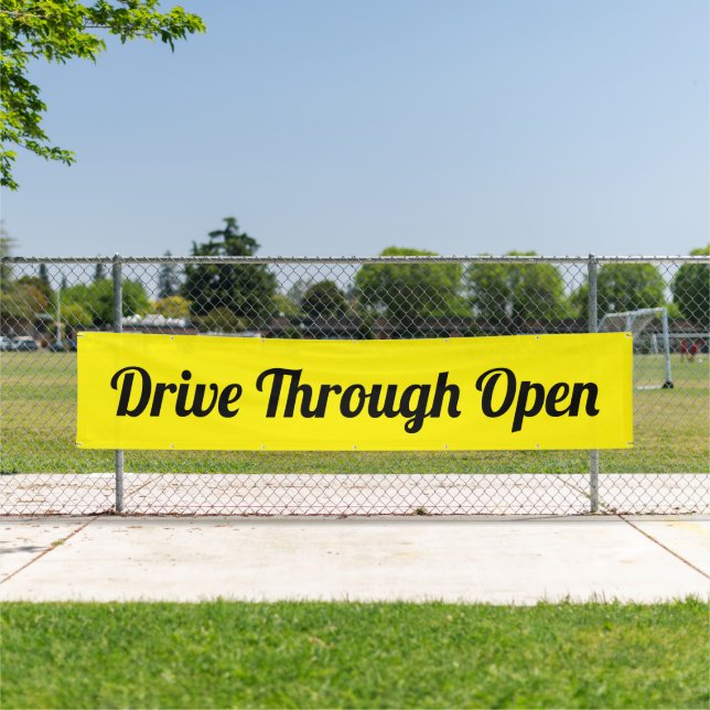 Drive Through Open Banner (Insitu)
