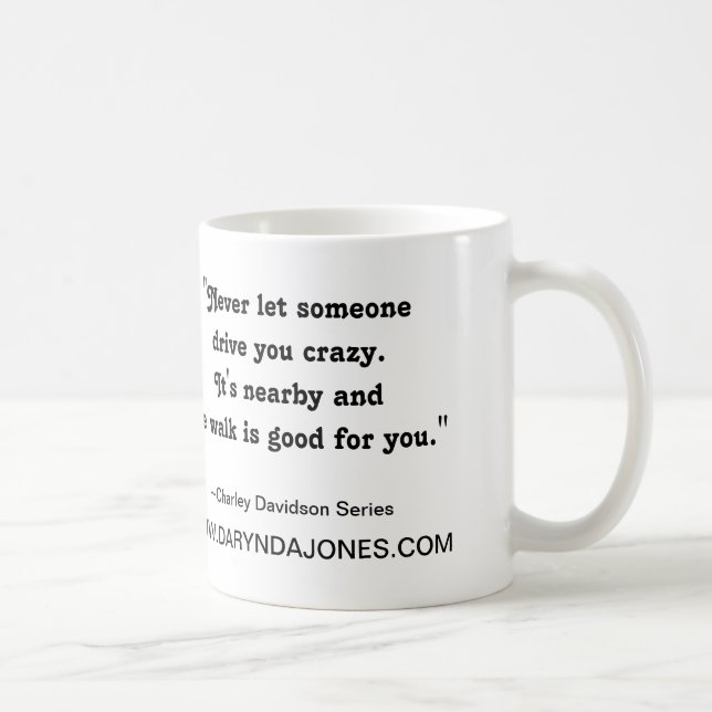Drive You Crazy Mug (Right)