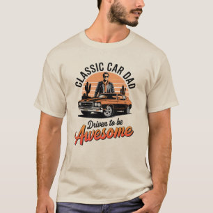 Driven to Be Awesome T-Shirt