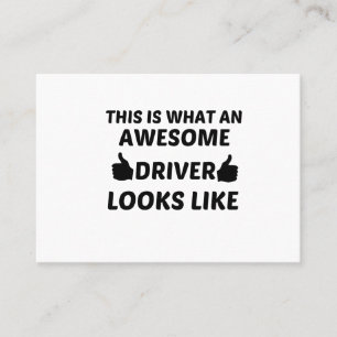 DRIVER AWESOME LOOKS LIKE CALLING CARD