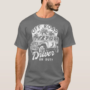 Driver On Duty T-Shirt