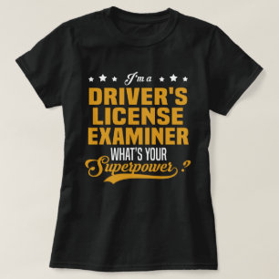 Driver's License Examiner T-Shirt