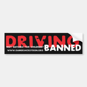 Driving banned? bumper sticker